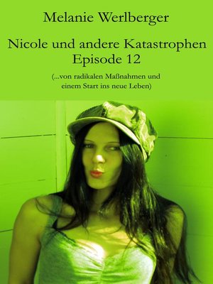 cover image of Nicole und andere Katastrophen – Episode 12